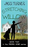 Stretching Willow