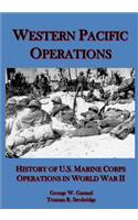 Western Pacific Operations: History of U.S. Marine Corps Operations in World War II