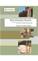 Bass Trombone, Band Intonation Chorales