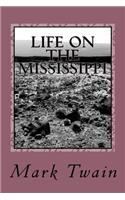 Life On The Mississippi