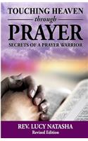 Touching Heaven Through Prayer