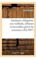 Assistance Obligatoire Aux Vieillards, Infirmes Et Incurables Privés de Ressources