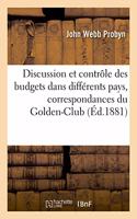Discussion Et Contrôle Des Budgets Dans Différents Pays, Correspondances Du Golden-Club