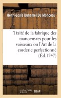 Traité de la fabrique des manoeuvres pour les vaisseaux ou l'Art de la corderie perfectionné