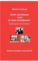 Kiom socialisma estis la reala socialismo?