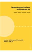 Legitimationsmechanismen Des Biographischen