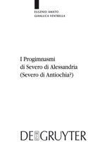 I Progimnasmi di Severo di Alessandria (Severo di Antiochia?)