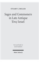 Sages and Commoners in Late Antique 'Erez Israel