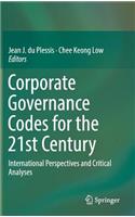 Corporate Governance Codes for the 21st Century