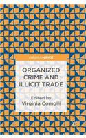 Organized Crime and Illicit Trade