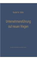 Unternehmensführung Auf Neuen Wegen