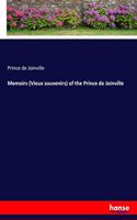 Memoirs (Vieux souvenirs) of the Prince de Joinville