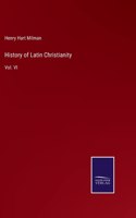 History of Latin Christianity: Vol. VI