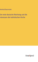 erste deutsche Reichstag und die Interessen der katholischen Kirche