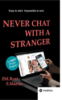 Never Chat With A Stranger