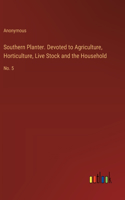 Southern Planter. Devoted to Agriculture, Horticulture, Live Stock and the Household: No. 5