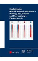 Empfehlung Oberflachennahe Geothermie - Planung, Bau, Betrieb und Uberwachung - EA Geothermie