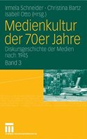 Medienkultur der 70er Jahre