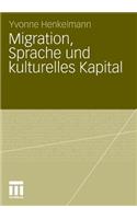 Migration, Sprache und kulturelles Kapital