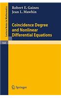 Coincidence Degree and Nonlinear Differential Equations
