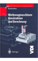Werkzeugmaschinen 2 - Konstruktion Und Berechnung