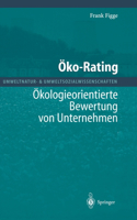 A-Ko-Rating: A-Kologieorientierte Bewertung Von Unternehmen(Umweltnatur- & Umweltsozialwissenschaften)