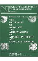 Dictionary of Acronyms and Abbreviations in Applied Linguistics and Language Learning