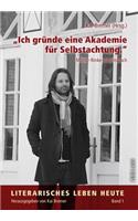 «Ich Gruende Eine Akademie Fuer Selbstachtung.»