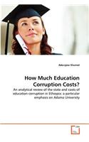 How Much Education Corruption Costs?