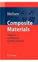 Composite Materials: Properties as Influenced by Phase Geometry