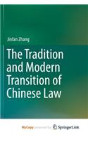 The Tradition and Modern Transition of Chinese Law