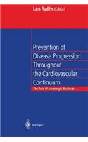 Prevention of Disease Progression Throughout the Cardiovascular Continuum