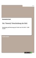 Die "Emmely"-Entscheidung des BAG: Einordnung und Bewertung des Urteils vom 10.6.2010 - 2 AZR 541/09(German)