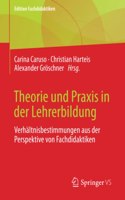 Theorie Und PRAXIS in Der Lehrerbildung