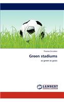 Green Stadiums