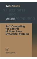 Soft Computing for Control of Non-Linear Dynamical Systems