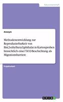 Methodenentwicklung zur Reproduzierbarkeit von Bis(2-ethylhexyl)phthalat in Kartonproben hinsichtlich einer TiO2-Beschichtung als Migrationsbarriere