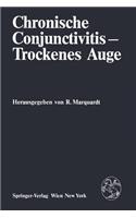 Chronische Conjunctivitis -- Trockenes Auge