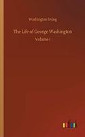 Life of George Washington