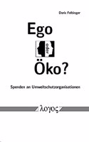 Ego Oder Oko? Spenden an Umweltschutzorganisationen