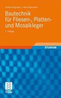 Bautechnik fur Fliesen-, Platten- und Mosaikleger