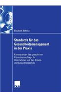 Standards Für Das Gesundheitsmanagement in Der PRAXIS