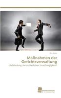 Maßnahmen der Gerichtsverwaltung