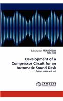 Development of a Compressor Circuit for an Automatic Sound Desk