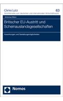 Britischer Eu-Austritt Und Scheinauslandsgesellschaften: Auswirkungen Und Gestaltungsmoglichkeiten