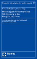 Effektive Grenzuberschreitende Vollstreckung in Der Europaischen Union
