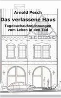 verlassene Haus