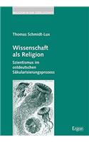 Wissenschaft ALS Religion
