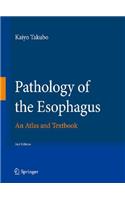 Pathology of the Esophagus