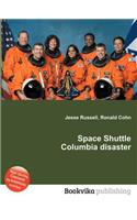 Space Shuttle Columbia Disaster